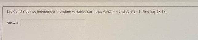 Solved Let X and Y be two independent random variables such | Chegg.com