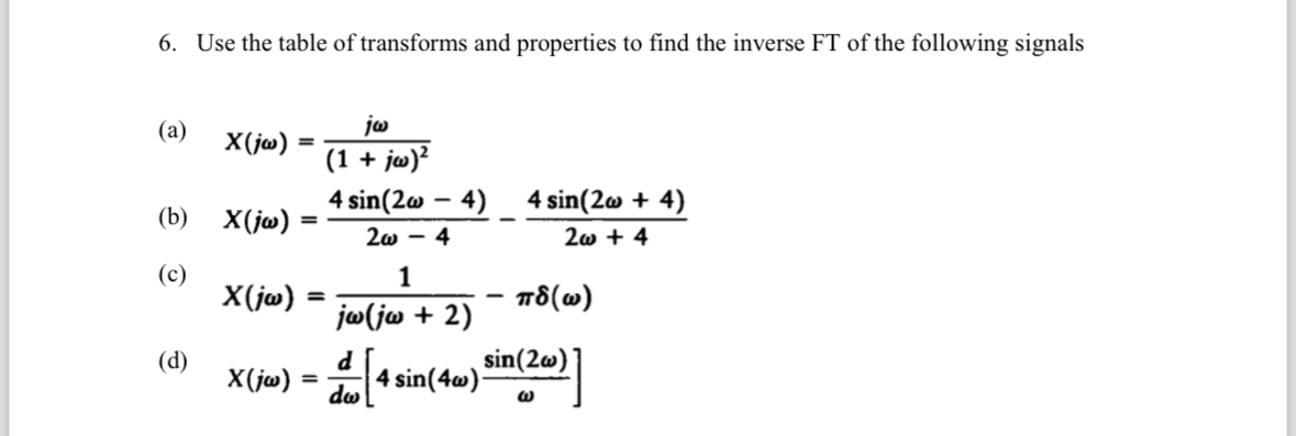 Solved Use The Table Of Transforms And Properties To Find