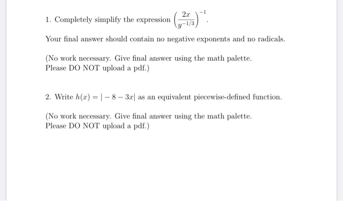 Solved 1. Completely simplify the expression Your final | Chegg.com