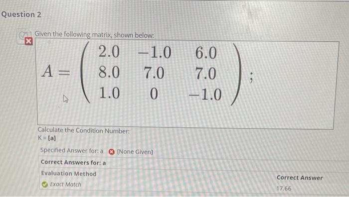 Solved Question 2 X Given The Following Matrix, Shown Below: | Chegg.com