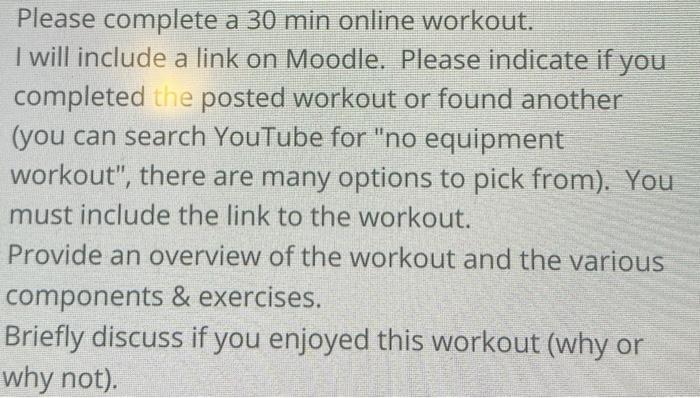 Please Complete A 30 Min Online Workout I Will Chegg Com