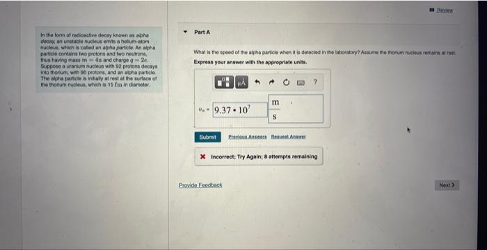 Solved In the foem of radionetive decay known as apha dociyy | Chegg.com