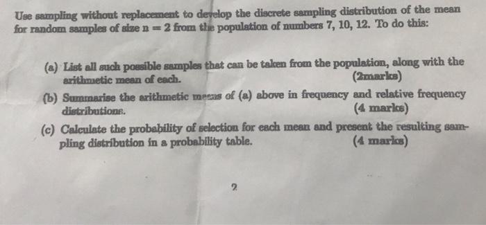 Solved Use sampling without replacement to develop the | Chegg.com