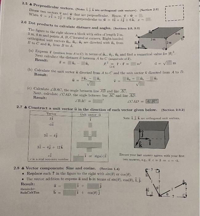 Solved - 4 m 2.5 Perpendicular vectors. (Notes 1. j. k are | Chegg.com