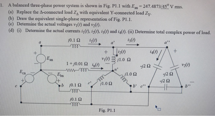 Solved A Balanced Three-phase Power System Is Shown In Fig. | Chegg.com