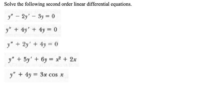 Solve the following second order linear differential equations. \[ \begin{array}{l} y^{\prime \prime}-2 y^{\prime}-3 y=0 \\ y