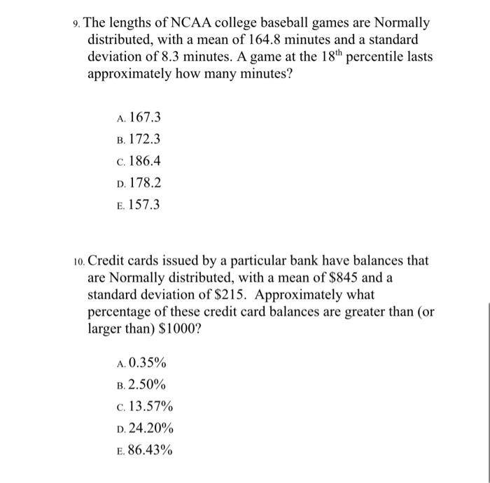 Solved 9 The Lengths Of NCAA College Baseball Games Are Chegg