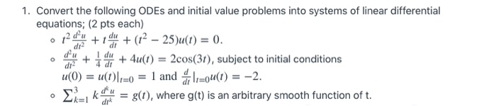 Solved d12 1. Convert the following ODEs and initial value | Chegg.com