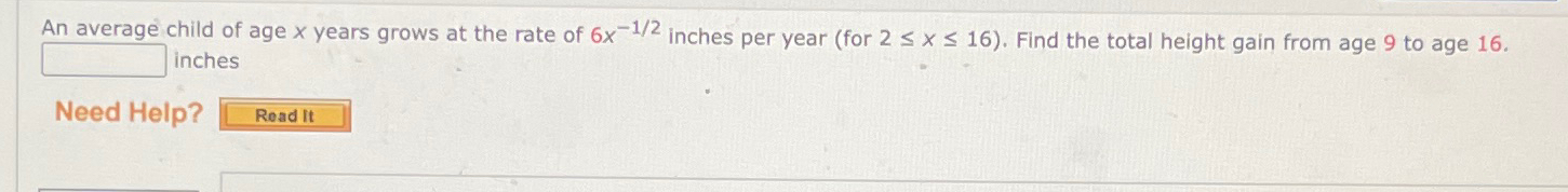 Solved An average child of age x ﻿years grows at the rate of | Chegg.com