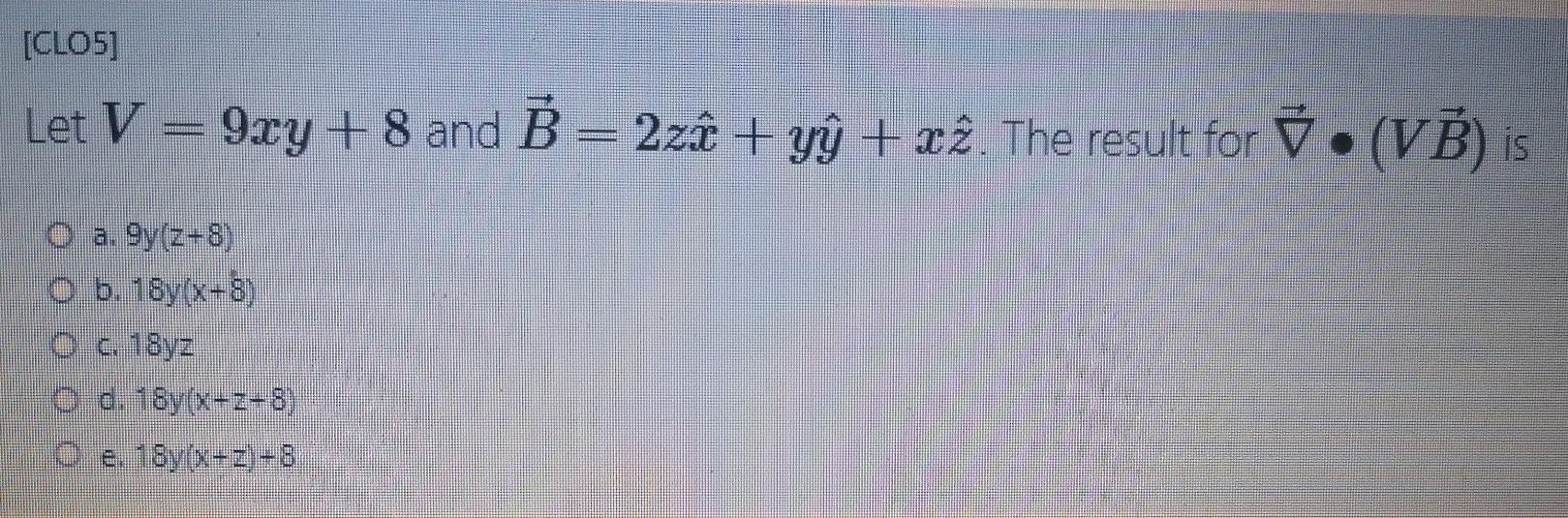 Solved Clos Let V 9xy 8 And B 2zl Yy Re The R Chegg Com