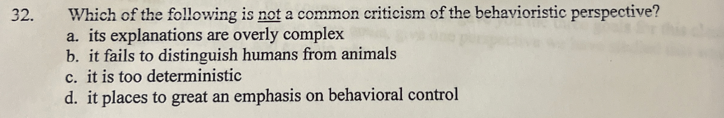Solved Which of the following is not a common criticism of | Chegg.com