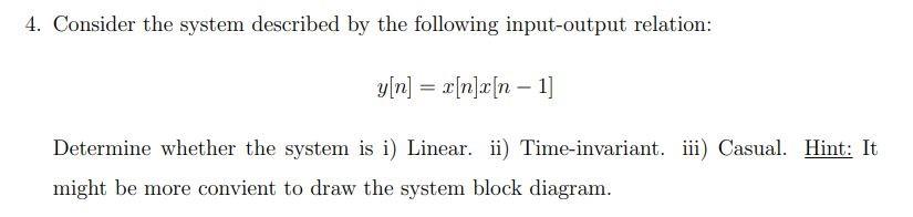 Solved 4. Consider The System Described By The Following | Chegg.com