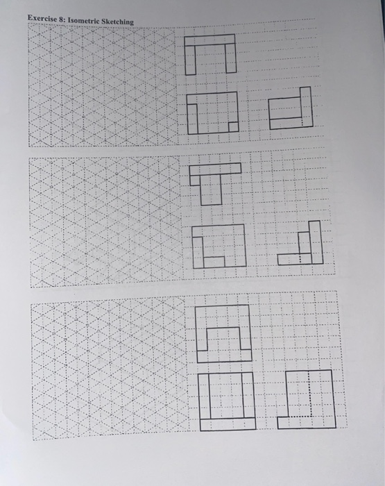 Solved Exercise 8: Isometric Sketching Exercise 5: | Chegg.com