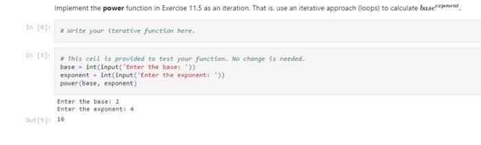 Solved Implement the power function in Exercise 11.5 as an | Chegg.com