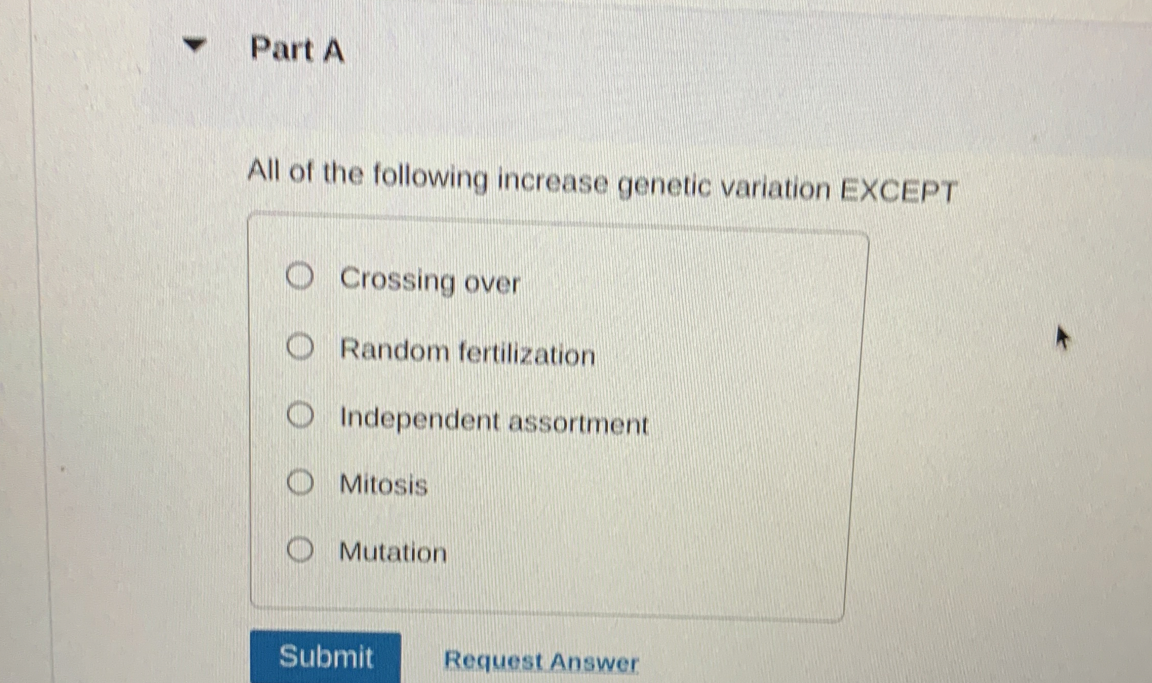 Solved Part AAll of the following increase genetic variation | Chegg.com