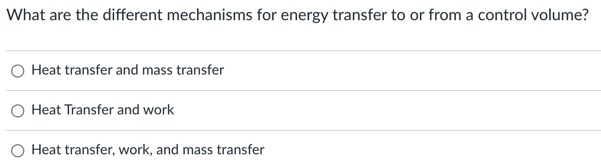 Solved What are the different mechanisms for energy transfer | Chegg.com