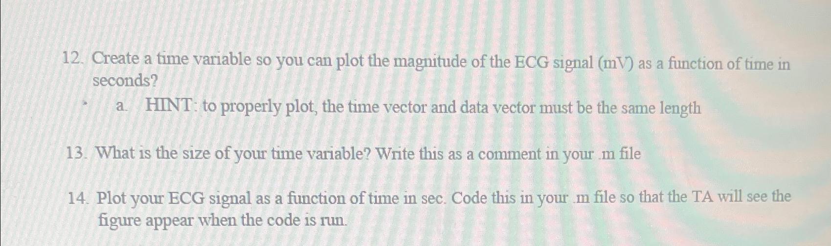 Solved Create a time variable so you can plot the magnitude | Chegg.com