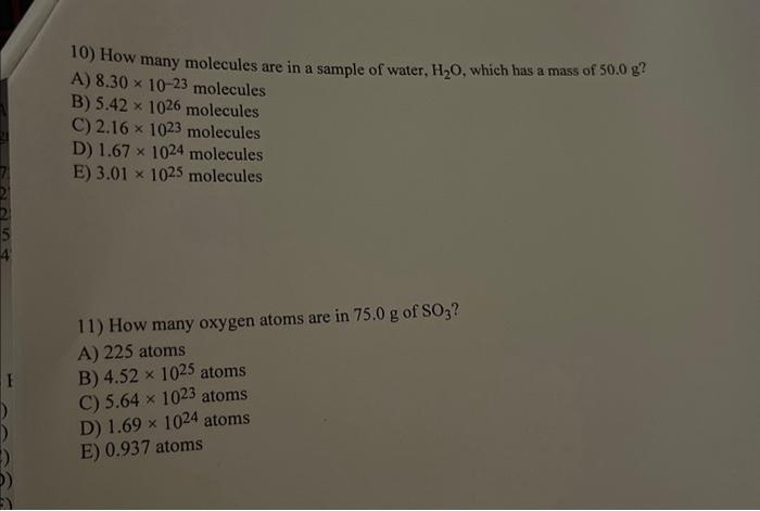 Solved 10) How many molecules are in a sample of water, H2O, | Chegg.com