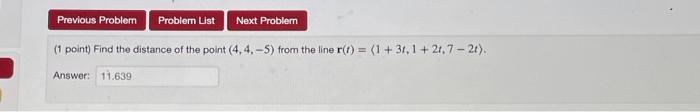 Solved Previous Problem Probler List Next Problem (9 point) | Chegg.com
