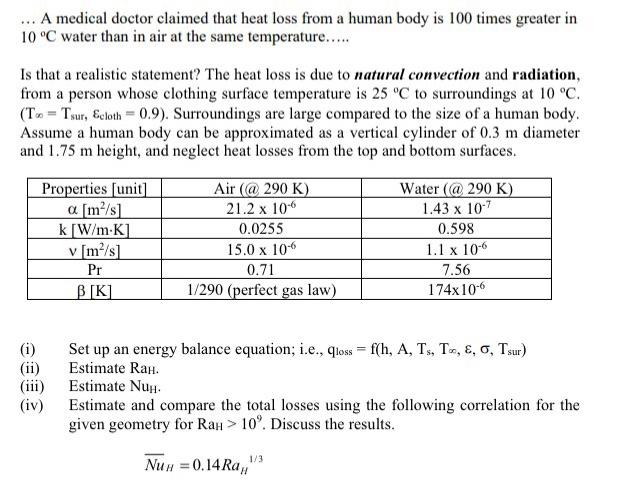 Solved A medical doctor claimed that heat loss from a human | Chegg.com