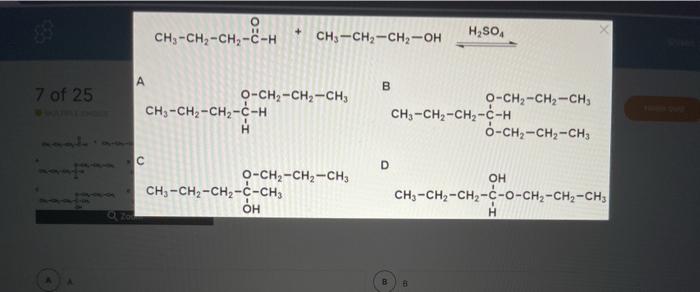 Solved O Ch3 Ch2 Ch2 C H Ch3 Ch2 Ch2 Oh H2so A 7 Of 25 Chegg Com