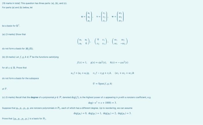 Solved (16 Marks In Total) This Question Has Three Parts: | Chegg.com