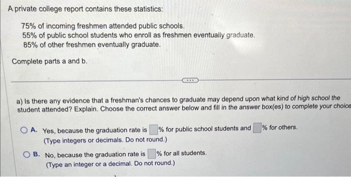 Solved A private college report contains these statistics: | Chegg.com