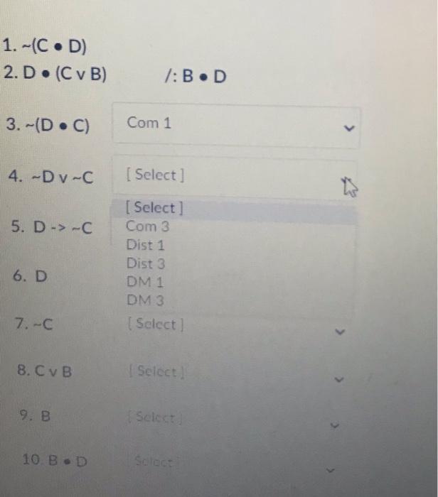Solved 1.-(CD) 2.D. (C v B) 1: B.D 3. -(D • C) Com 1 > 4. | Chegg.com