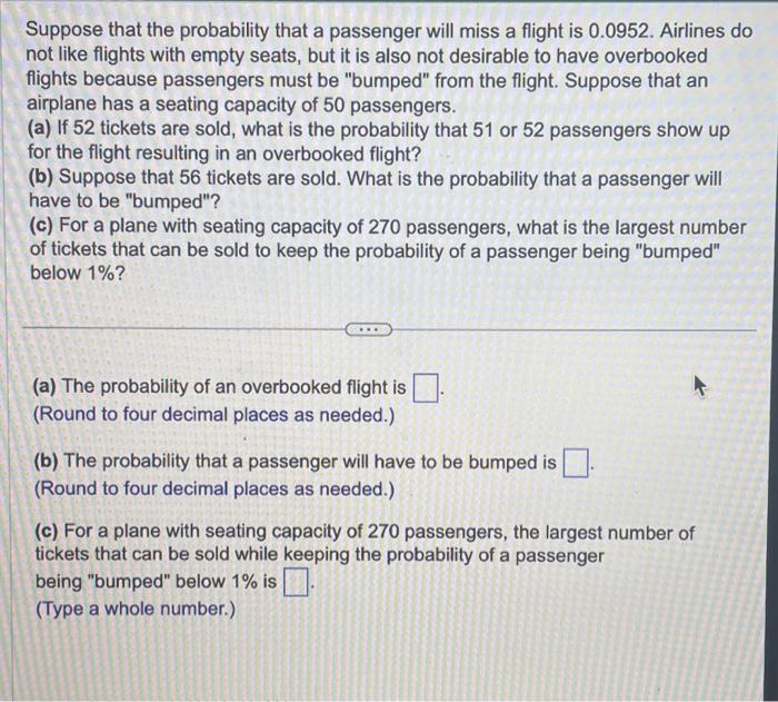 Solved Suppose That The Probability That A Passenger Will | Chegg.com