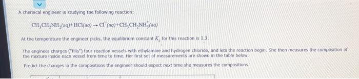 Solved A chemical engineer is studying the following | Chegg.com