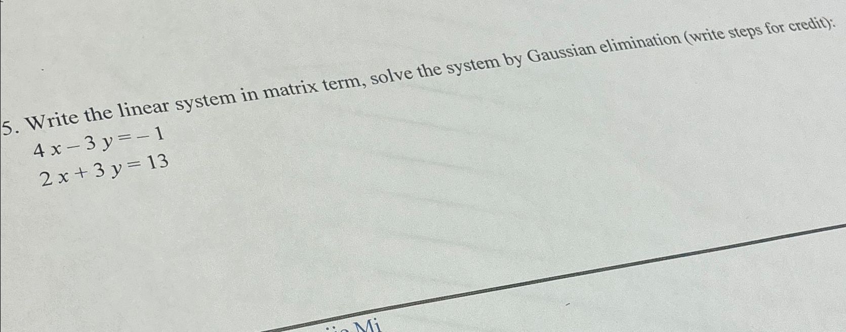 Solved Write the linear system in matrix term, solve the | Chegg.com