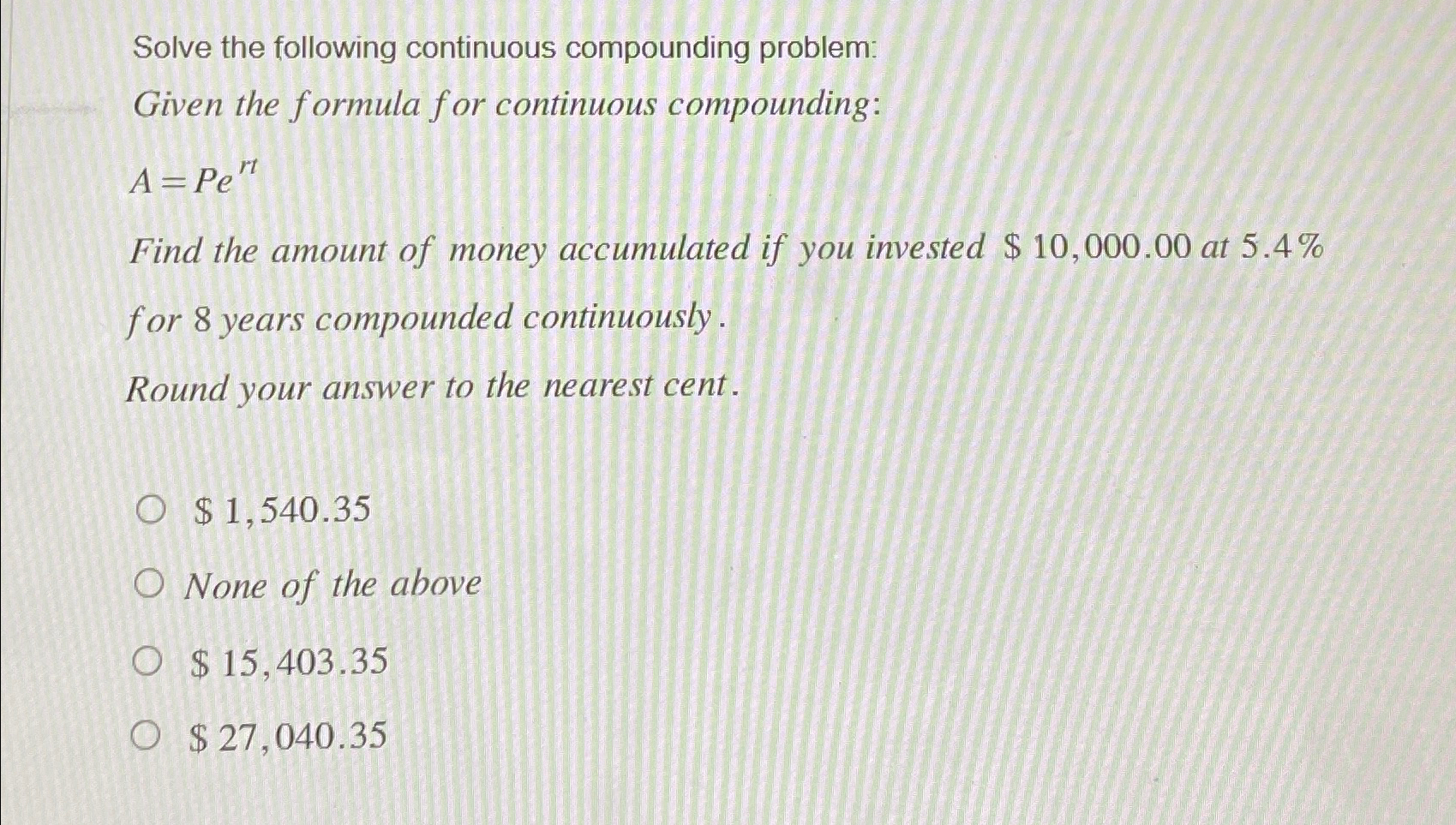 Solved Solve the following continuous compounding | Chegg.com