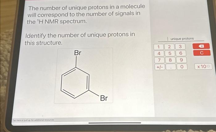 Solved The number of unique protons in a molecule will | Chegg.com