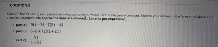 Solved QUESTION 3 Evaluate the following expressions | Chegg.com