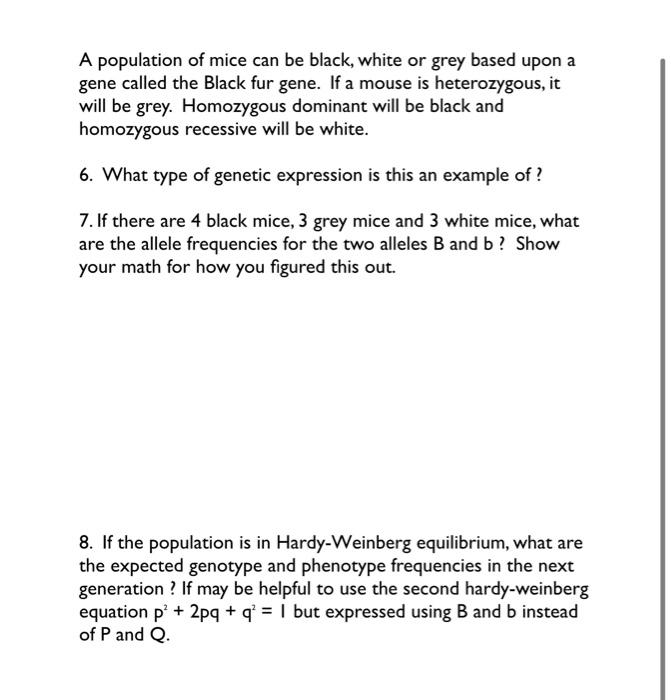 Solved A population of mice can be black, white or grey | Chegg.com