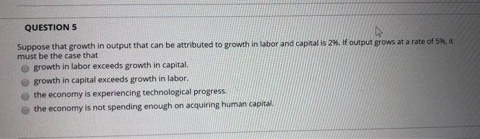 Solved suppose that the growth of in output can be | Chegg.com