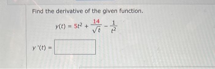 Solved Find the derivative of the given function. | Chegg.com