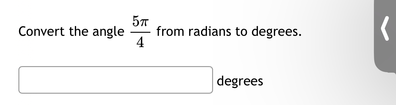 solved-convert-the-angle-5-4-from-radians-to-chegg