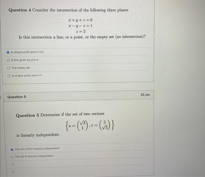 Solved Question 4 Consider The Intersection Of The Following | Chegg.com