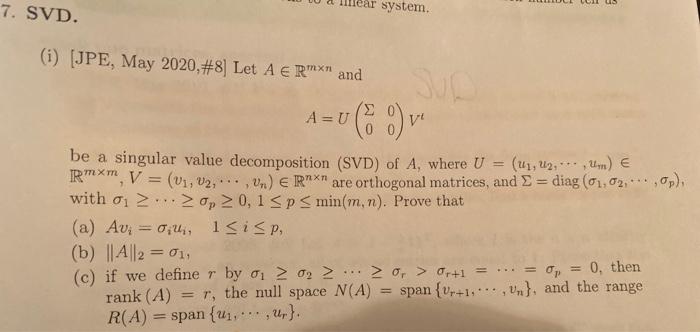 Solved 7 Svd Ar System I Jpe May 8 Let A E R Chegg Com