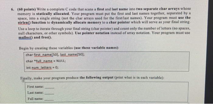 Solved 6. (60 points) Write a complete C code that scans a | Chegg.com
