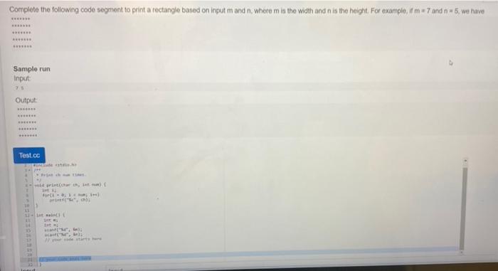 Solved Complete the following codo segment to print a | Chegg.com