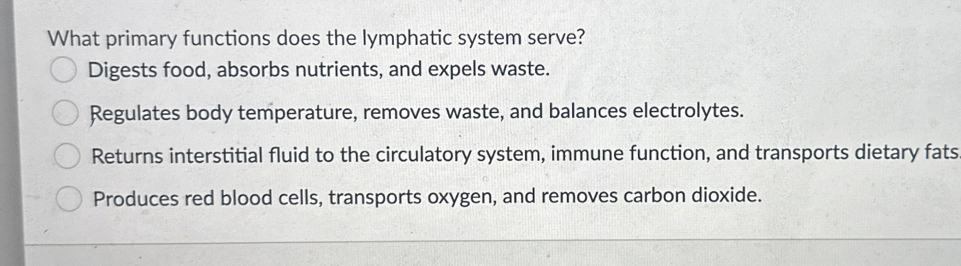 Solved What primary functions does the lymphatic system