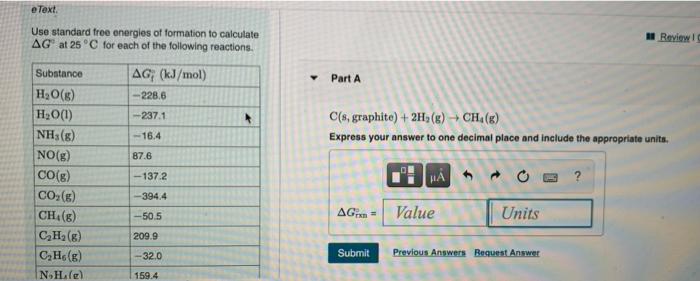 Solved e Text Use standard free energies of formation to | Chegg.com
