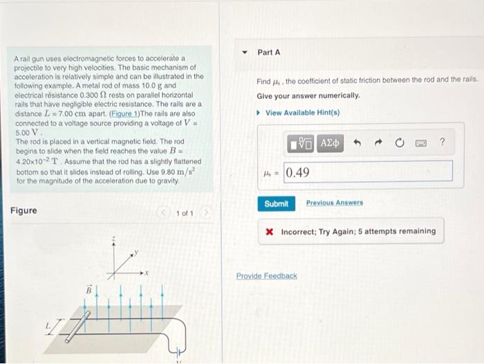 Solved A rail gun uses forces to accelerate