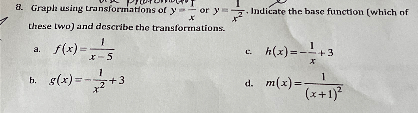 Solved Graph using transformations of y=1x ﻿or y=1x2. | Chegg.com