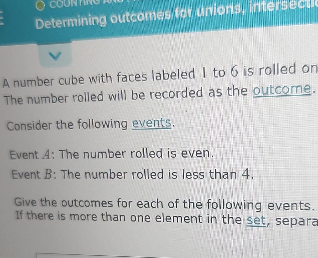 Solved A Number Cube With Faces Labeled 1 To 6 Is Rolled On | Chegg.com