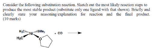 Solved Consider the following substitution reaction. Sketch | Chegg.com