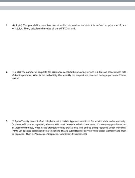 Solved 1. (0.5 pts) The probability mass function of a | Chegg.com