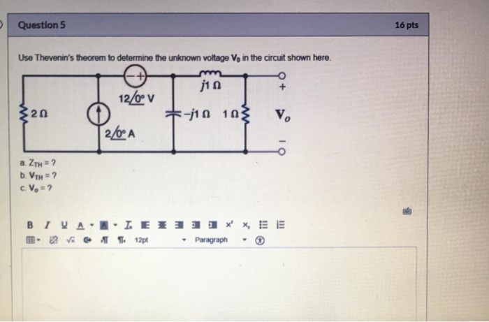 Solved Question 5 16 Pts Use Thevenin's Theorem To Determine | Chegg.com